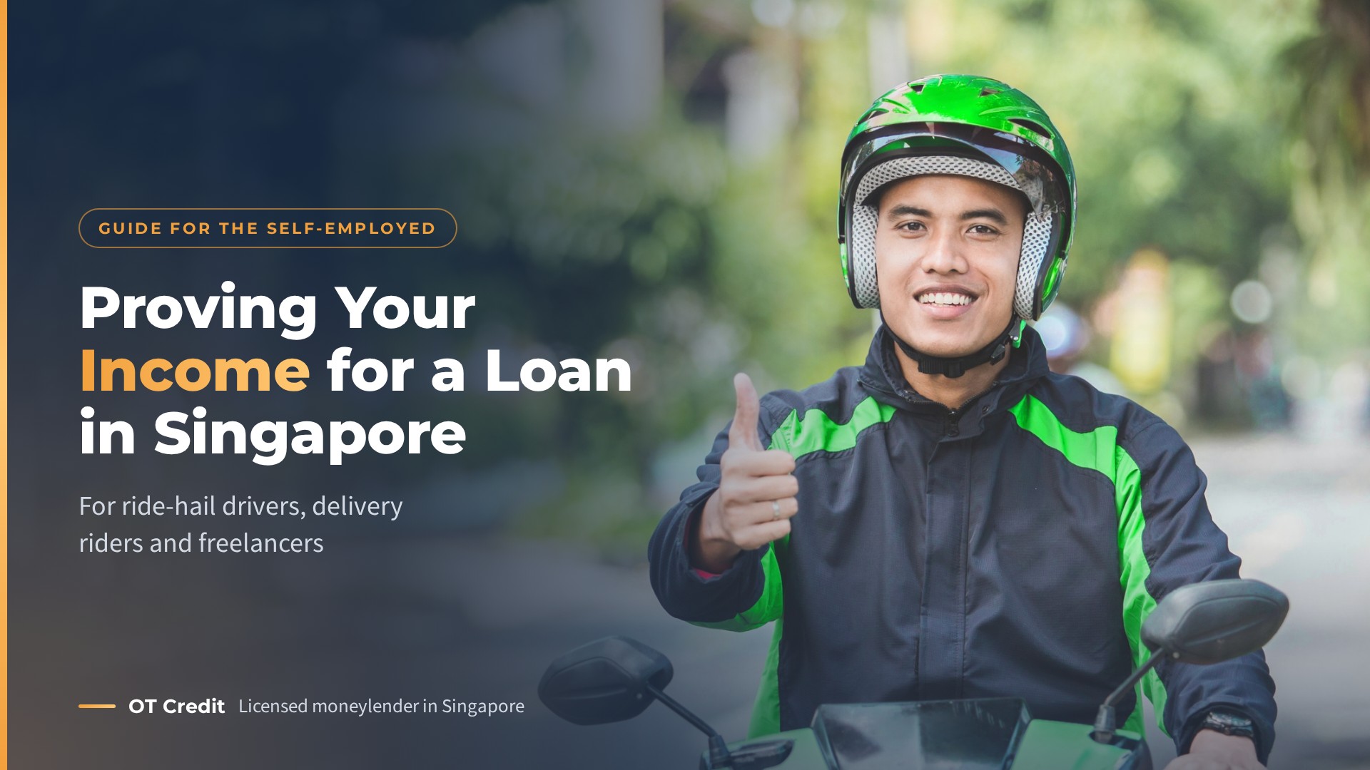 prove-income-loan-singapore-rider-front-1920x1080 - Legal Money Lender Singapore - Money Lender Jurong - OT Credit Pte Ltd
